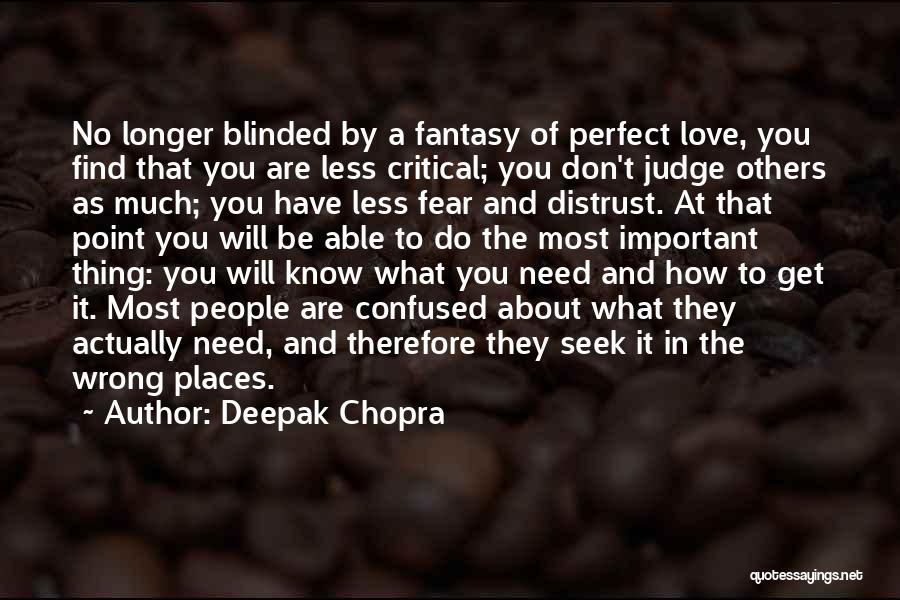 Fantasy And Love Quotes By Deepak Chopra