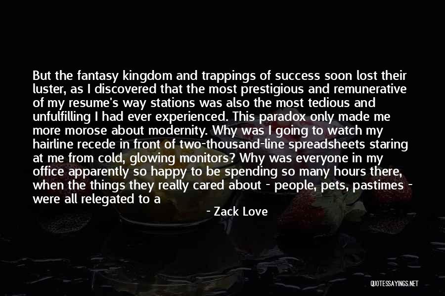 Fantasy And Love Quotes By Zack Love