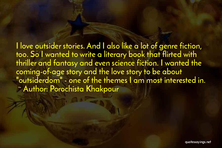 Fantasy Book Love Quotes By Porochista Khakpour