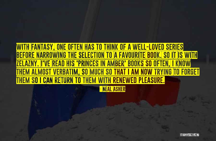 Fantasy Book Quotes By Neal Asher Fantasy Book Quotes By Neal Asher