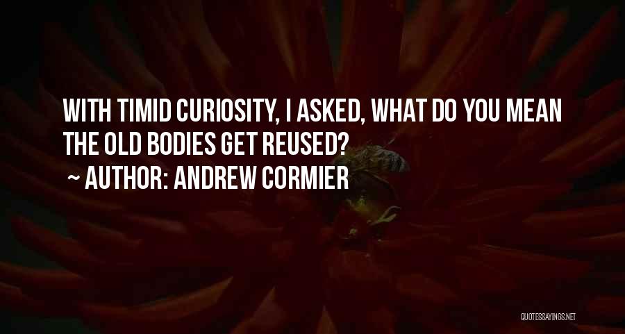 Fantasy Fiction Quotes By Andrew Cormier