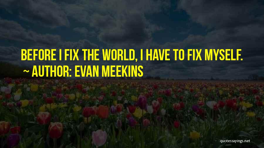 Fantasy Fiction Quotes By Evan Meekins