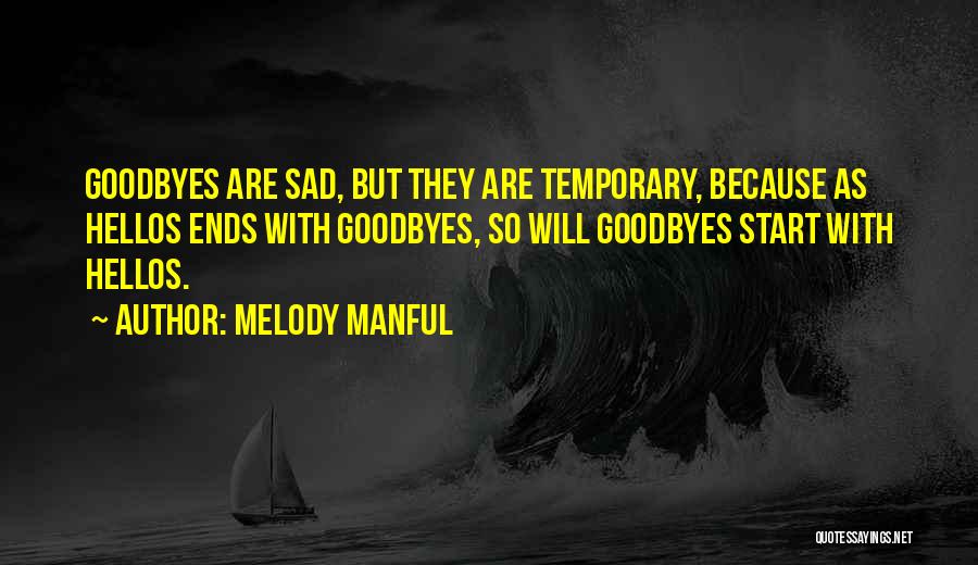 Fantasy Fiction Quotes By Melody Manful