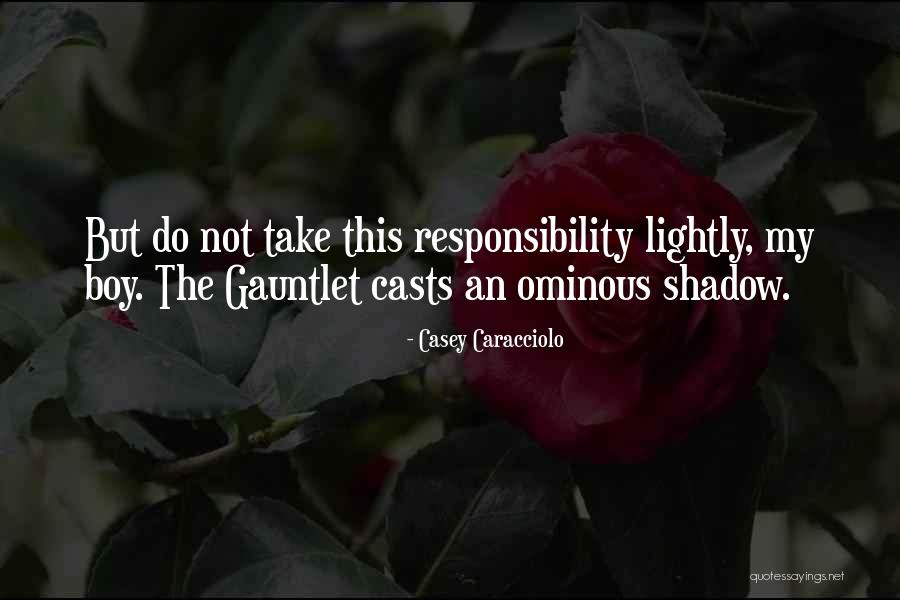 Fantasy Fiction Series Quotes By Casey Caracciolo Fantasy Fiction Series Quotes By Casey Caracciolo