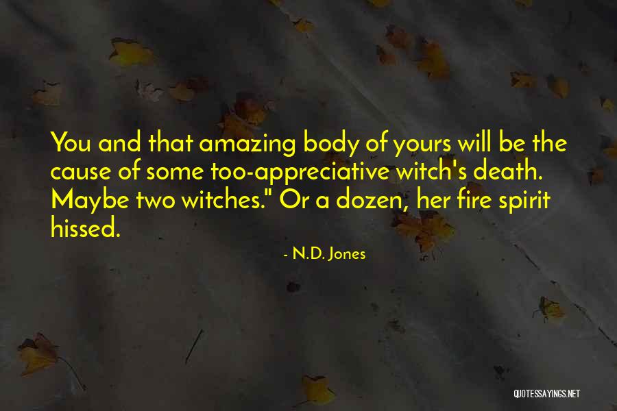 Fantasy Fiction Series Quotes By N.D. Jones Fantasy Fiction Series Quotes By N.D. Jones