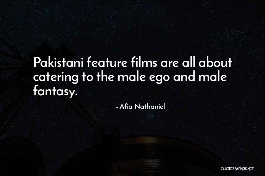 Fantasy Films Quotes By Afia Nathaniel Fantasy Films Quotes By Afia Nathaniel