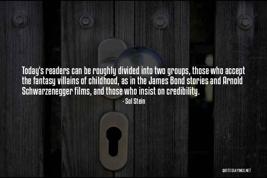 Fantasy Films Quotes By Sol Stein Fantasy Films Quotes By Sol Stein