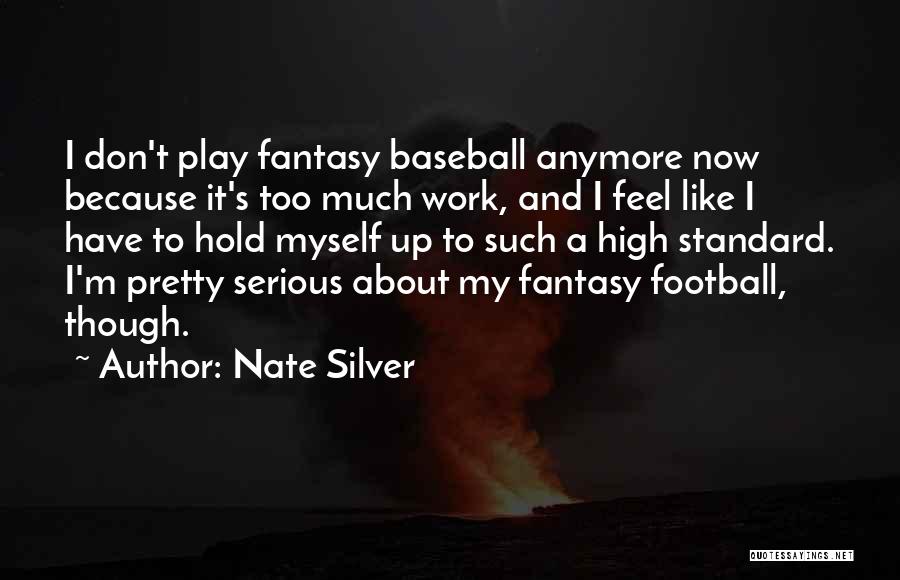 Fantasy Football Quotes By Nate Silver