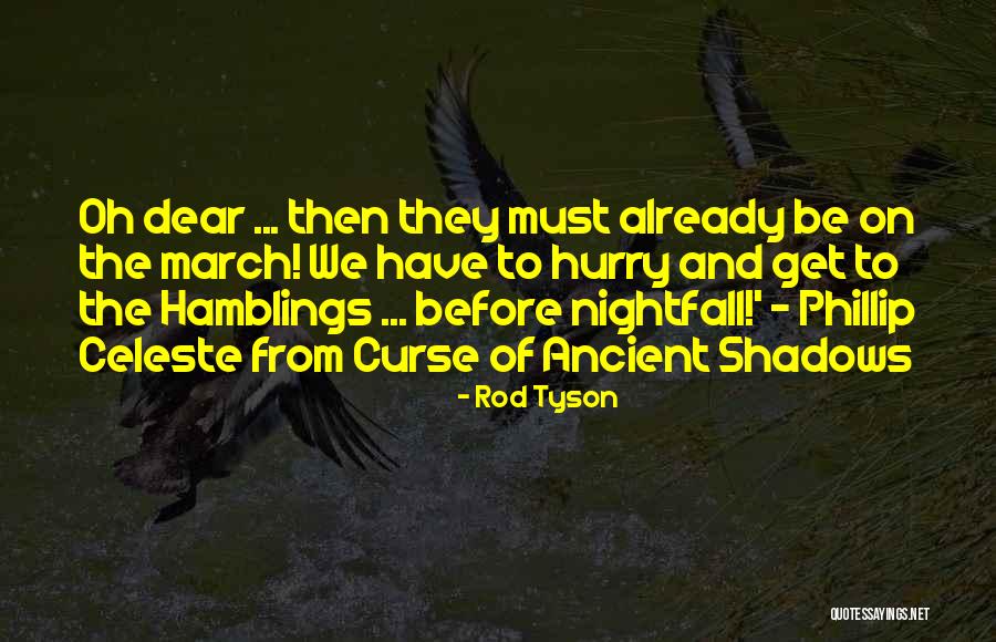 Fantasy Horror Quotes By Rod Tyson Fantasy Horror Quotes By Rod Tyson