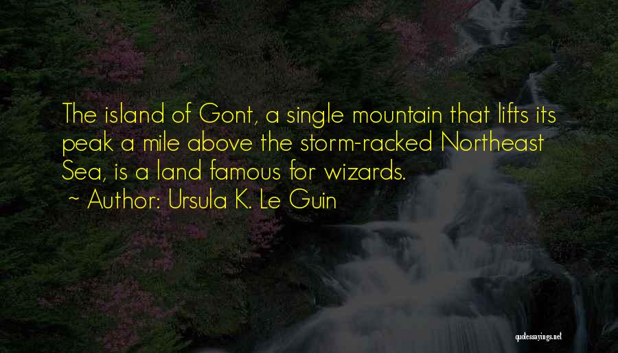 Fantasy Island Quotes By Ursula K. Le Guin