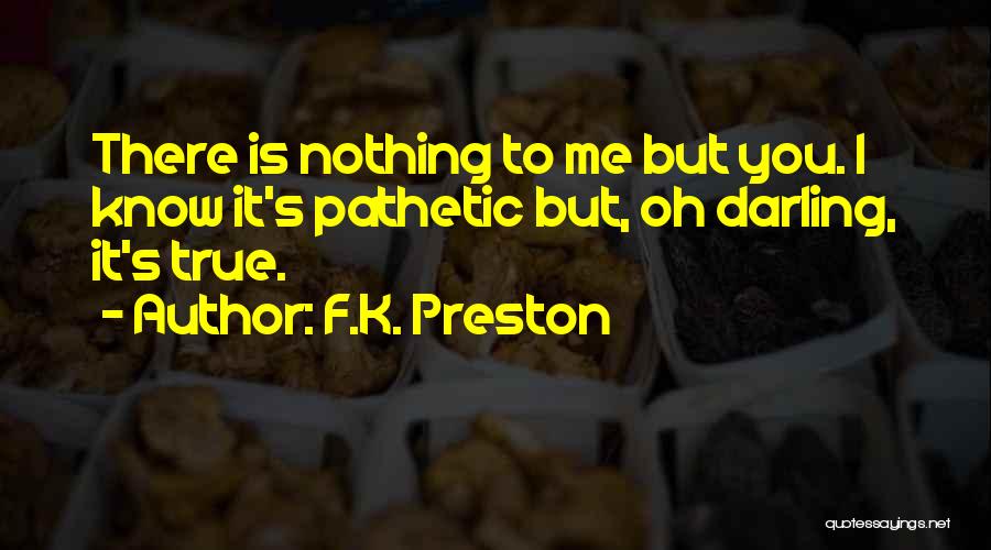 Fantasy Love Story Quotes By F.K. Preston