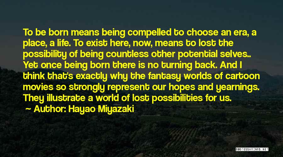 Fantasy Movies Quotes By Hayao Miyazaki