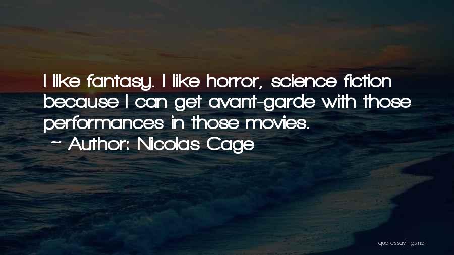 Fantasy Movies Quotes By Nicolas Cage