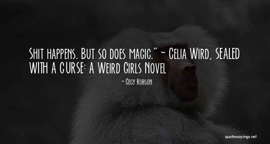 Fantasy Novel Quotes By Cecy Robson Fantasy Novel Quotes By Cecy Robson