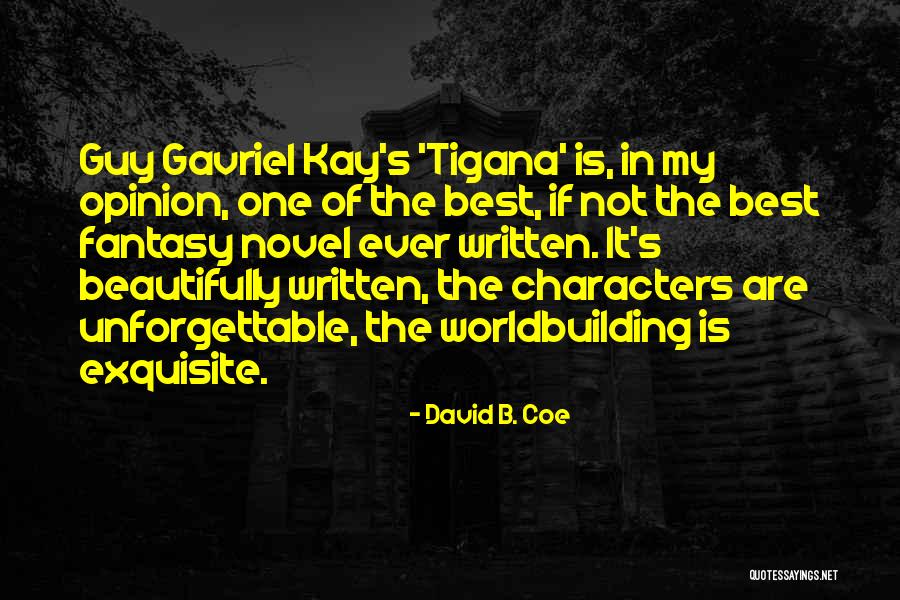Fantasy Novel Quotes By David B. Coe Fantasy Novel Quotes By David B. Coe