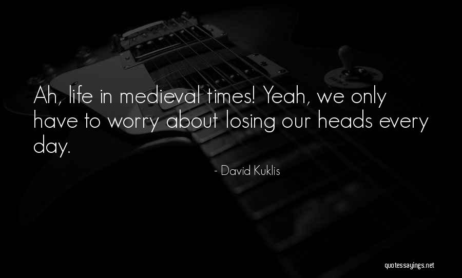 Fantasy Novel Quotes By David Kuklis Fantasy Novel Quotes By David Kuklis