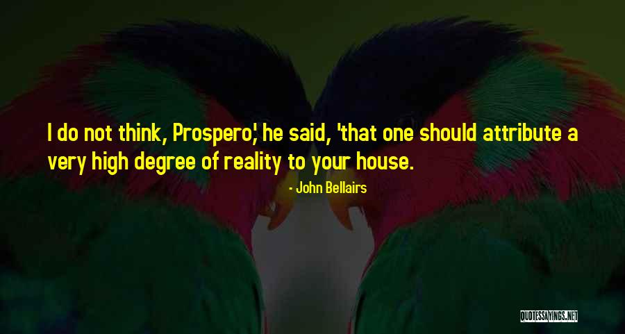 Fantasy Novel Quotes By John Bellairs Fantasy Novel Quotes By John Bellairs