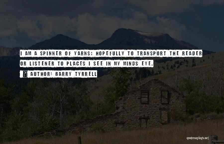 Fantasy Places Quotes By Barry Tyrrell