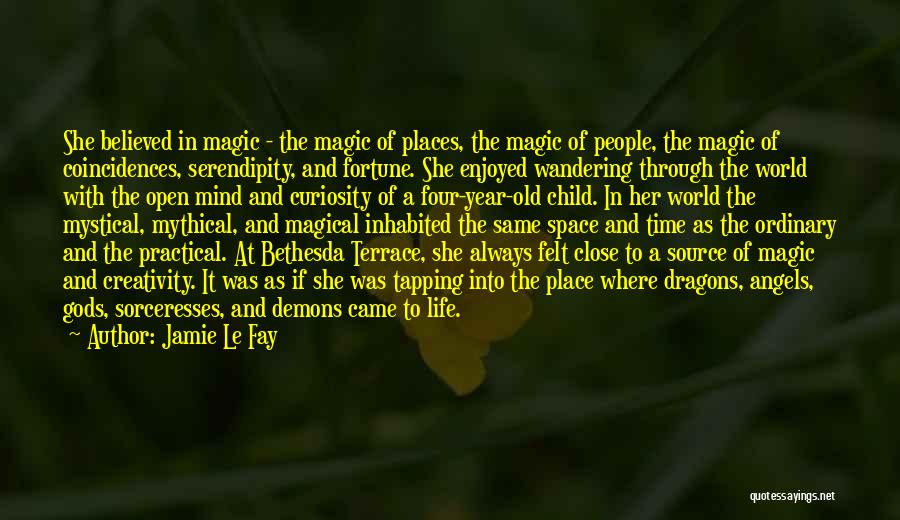 Fantasy Places Quotes By Jamie Le Fay