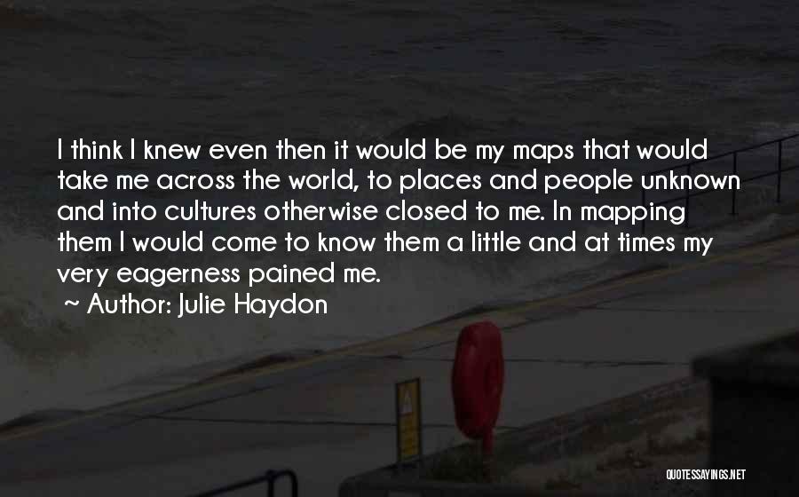 Fantasy Places Quotes By Julie Haydon