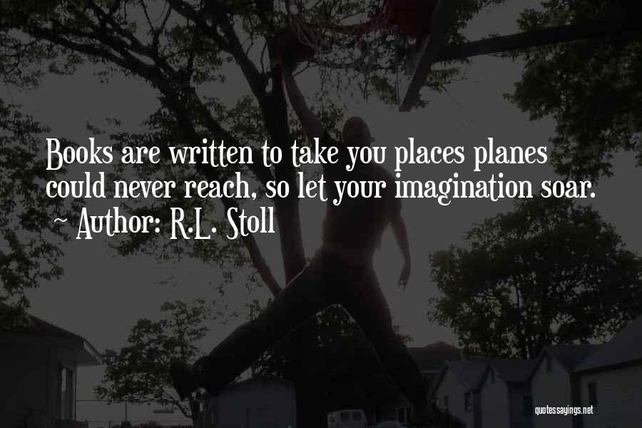 Fantasy Places Quotes By R.L. Stoll