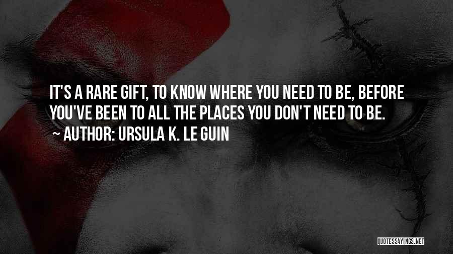 Fantasy Places Quotes By Ursula K. Le Guin