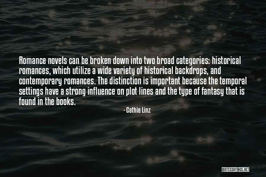 Fantasy Romance Books Quotes By Cathie Linz Fantasy Romance Books Quotes By Cathie Linz