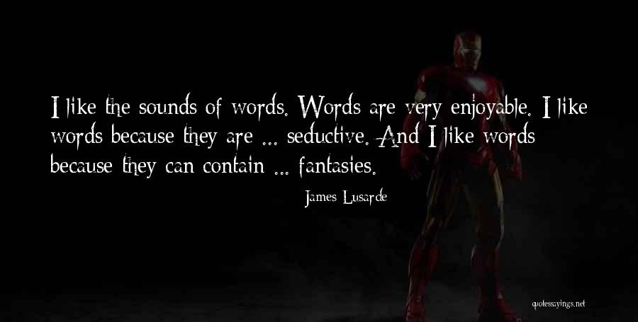 Fantasy Romance Books Quotes By James Lusarde Fantasy Romance Books Quotes By James Lusarde