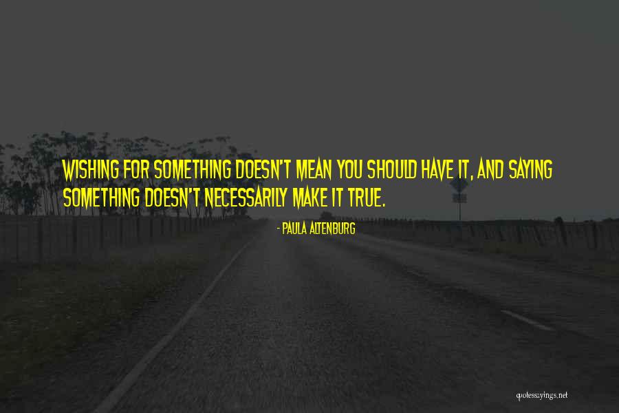 Fantasy Western Quotes By Paula Altenburg Fantasy Western Quotes By Paula Altenburg