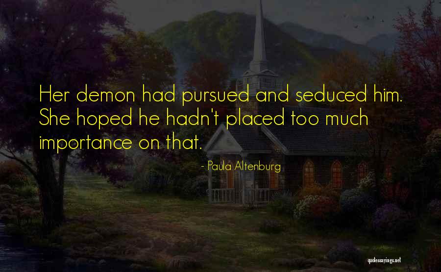 Fantasy Western Quotes By Paula Altenburg Fantasy Western Quotes By Paula Altenburg
