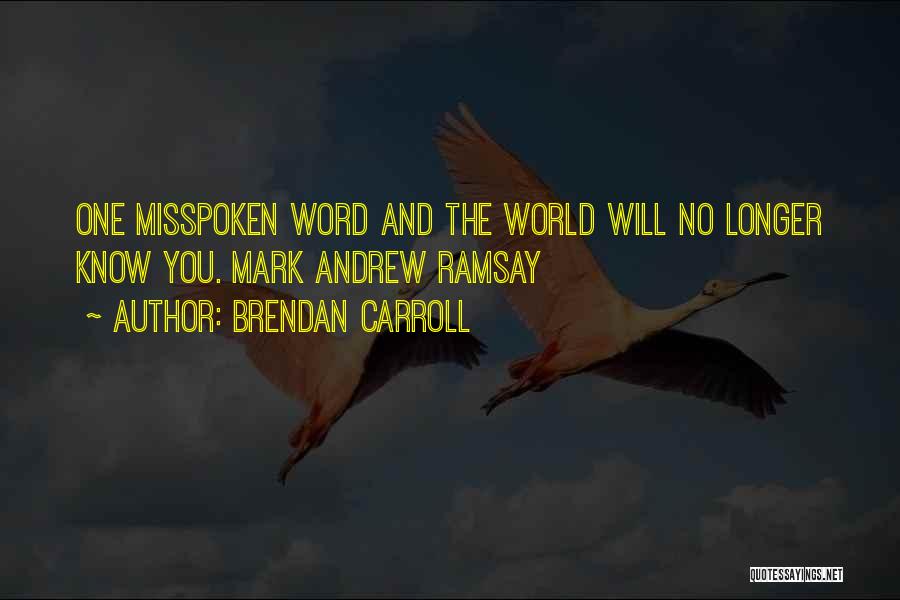 Fantasy World Quotes By Brendan Carroll