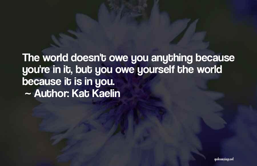 Fantasy World Quotes By Kat Kaelin