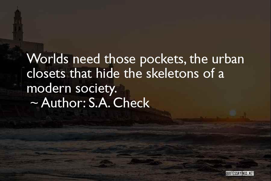 Fantasy Worlds Quotes By S.A. Check