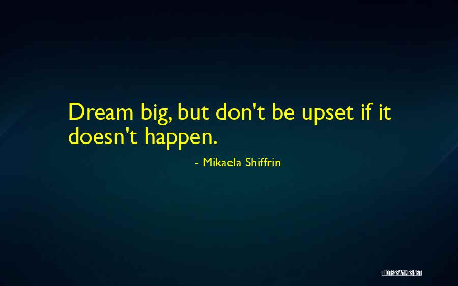 Fantasyland Theater Quotes By Mikaela Shiffrin Fantasyland Theater Quotes By Mikaela Shiffrin