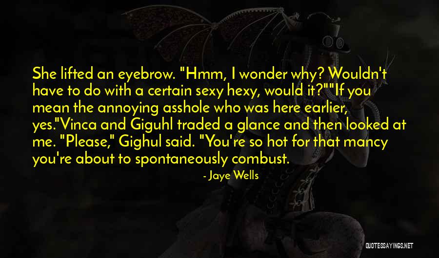 Fantazie Brno Quotes By Jaye Wells Fantazie Brno Quotes By Jaye Wells