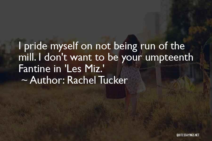 Fantine Quotes By Rachel Tucker