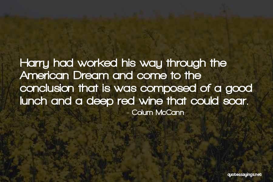 Fantom Drives Quotes By Colum McCann Fantom Drives Quotes By Colum McCann