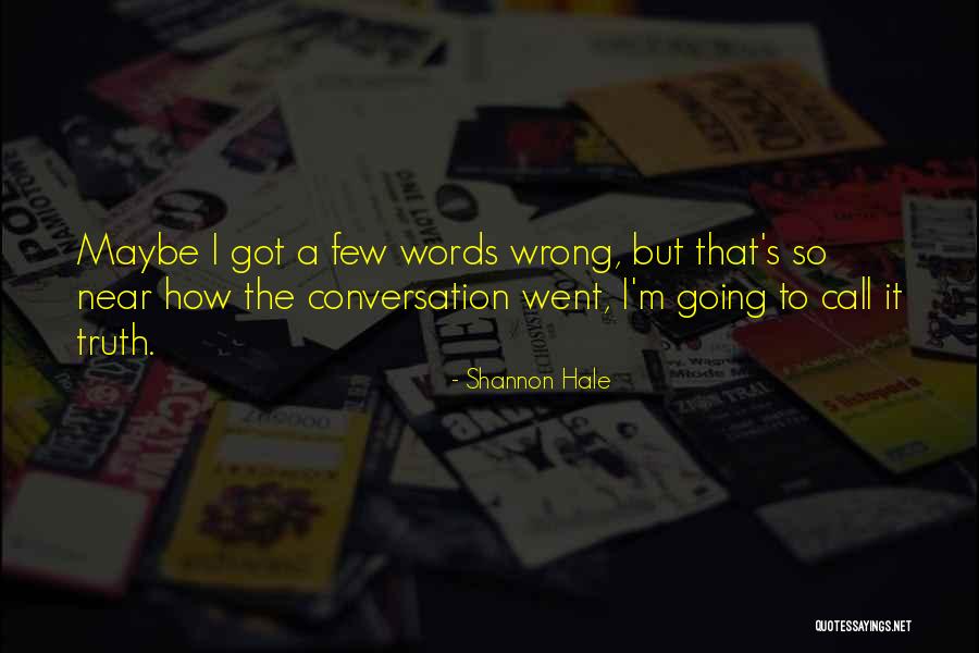 Fantomele Din Quotes By Shannon Hale Fantomele Din Quotes By Shannon Hale