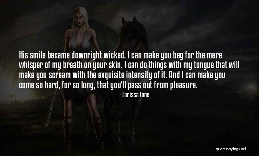 Fantomele Exista Quotes By Larissa Ione Fantomele Exista Quotes By Larissa Ione