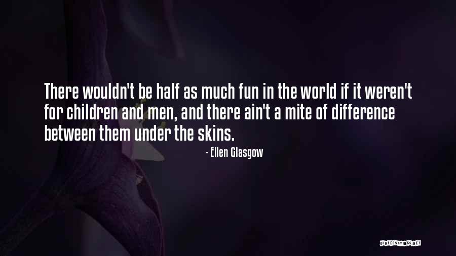 Fantomex X Men Quotes By Ellen Glasgow Fantomex X Men Quotes By Ellen Glasgow