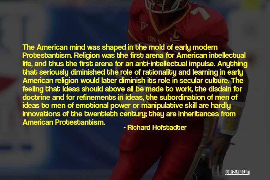Fantone Movies Quotes By Richard Hofstadter