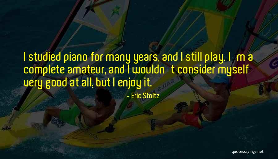 Fanucchi Restaurant Quotes By Eric Stoltz Fanucchi Restaurant Quotes By Eric Stoltz