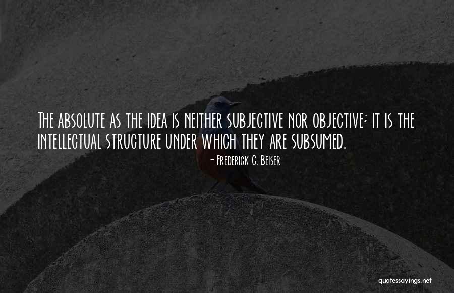 Faolain Capital Quotes By Frederick C. Beiser Faolain Capital Quotes By Frederick C. Beiser