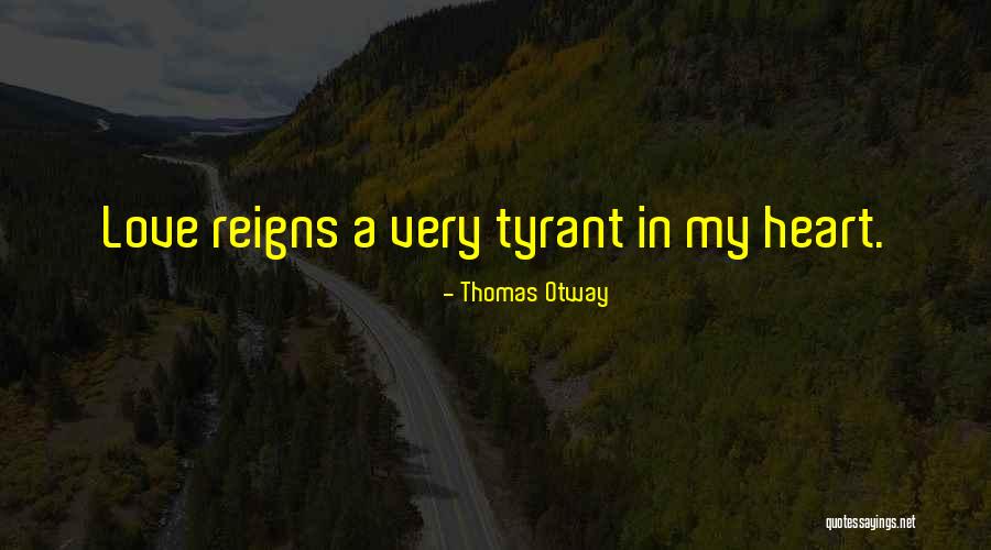 Faolan Frost Quotes By Thomas Otway Faolan Frost Quotes By Thomas Otway