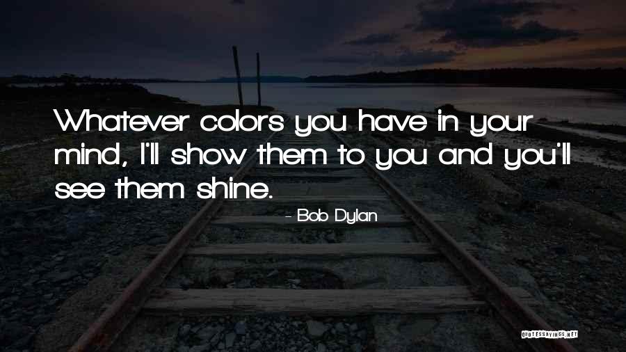 Faouzia Ouihya Quotes By Bob Dylan Faouzia Ouihya Quotes By Bob Dylan