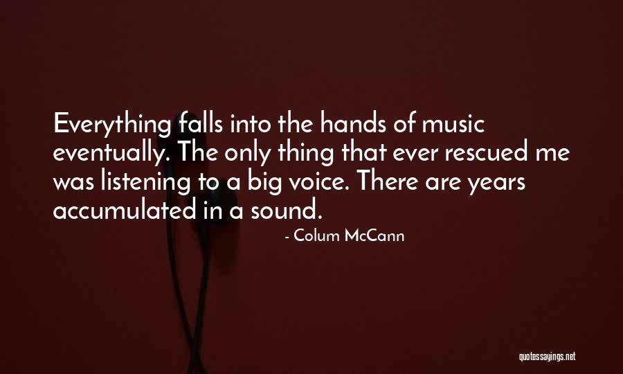 Faqara Quotes By Colum McCann Faqara Quotes By Colum McCann