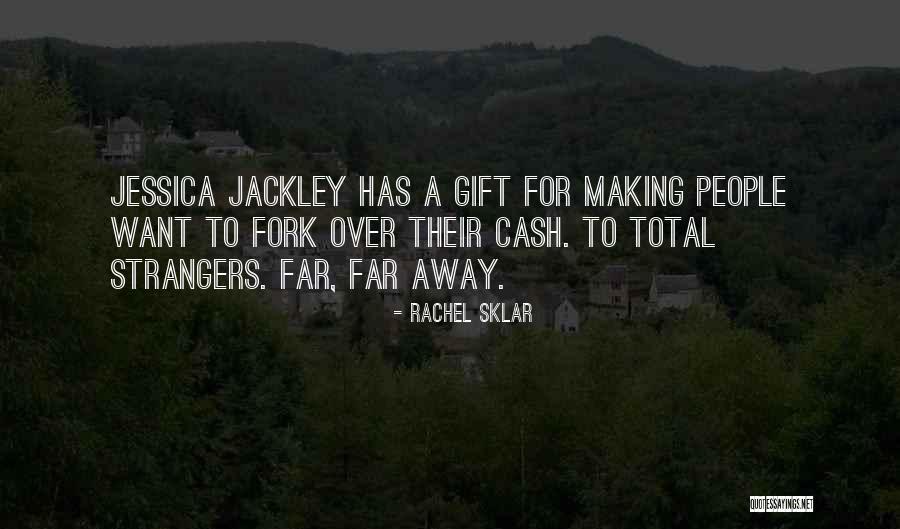 Faqeer Lal Quotes By Rachel Sklar Faqeer Lal Quotes By Rachel Sklar