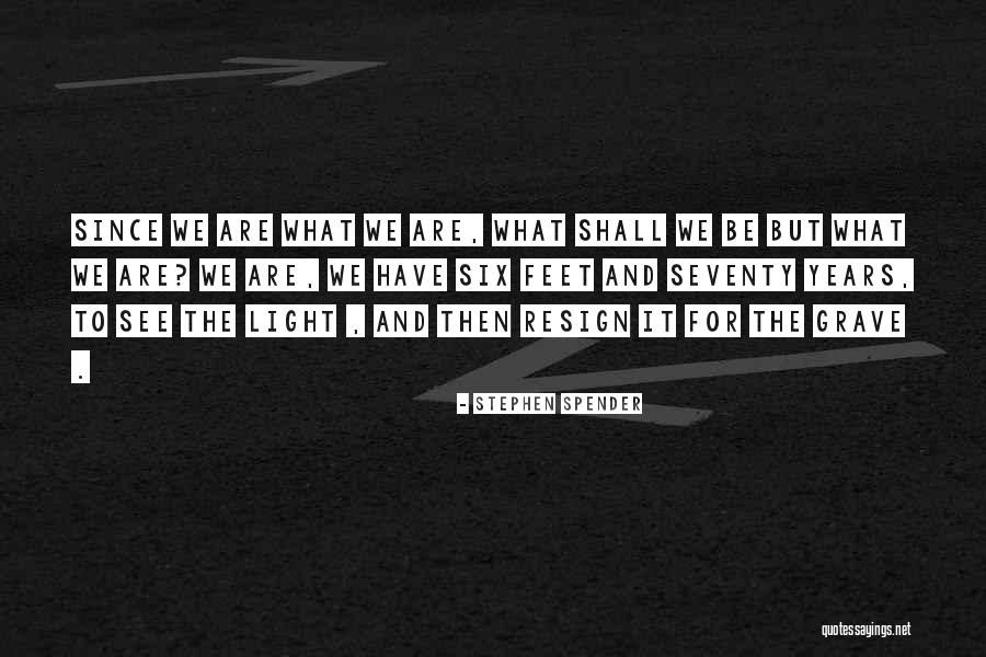 Faquiry Quotes By Stephen Spender Faquiry Quotes By Stephen Spender