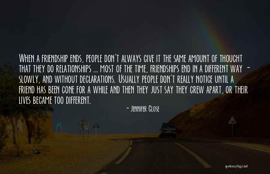 Far Apart Friendship Quotes By Jennifer Close Far Apart Friendship Quotes By Jennifer Close