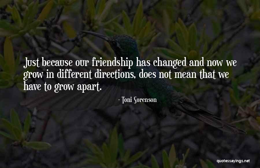 Far Apart Friendship Quotes By Toni Sorenson